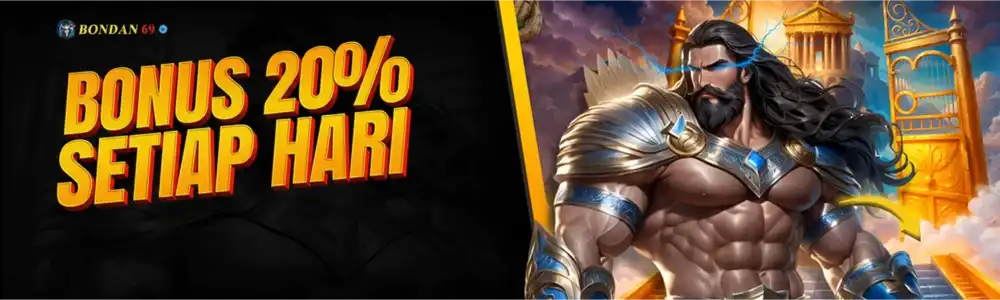 Bonus harian 20% bondan69